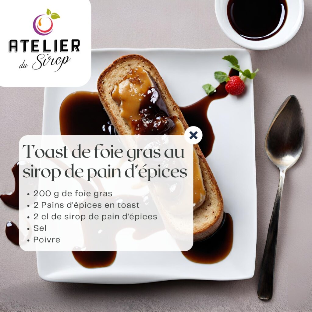 Toast foie gras sirop de pain d'épices